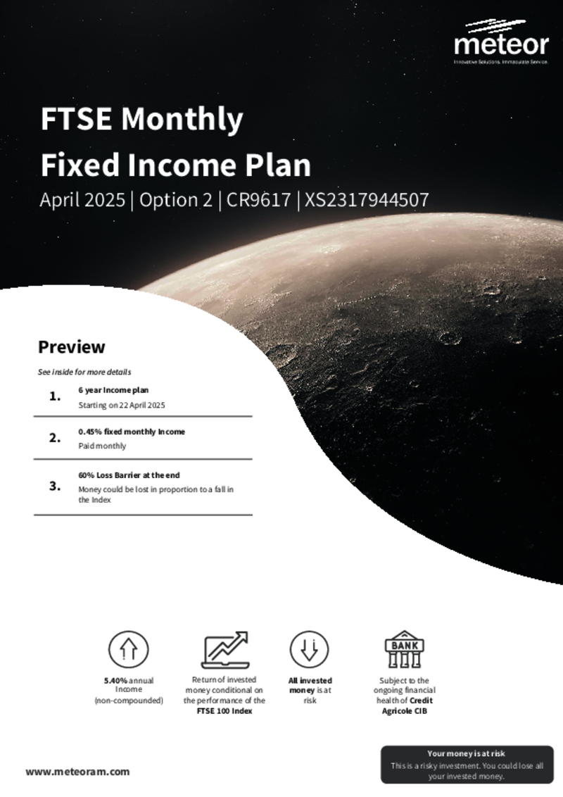 Meteor FTSE Monthly Fixed Income Plan December 2023 (Option 2) - CR8022      FULLY SUBSCRIBED