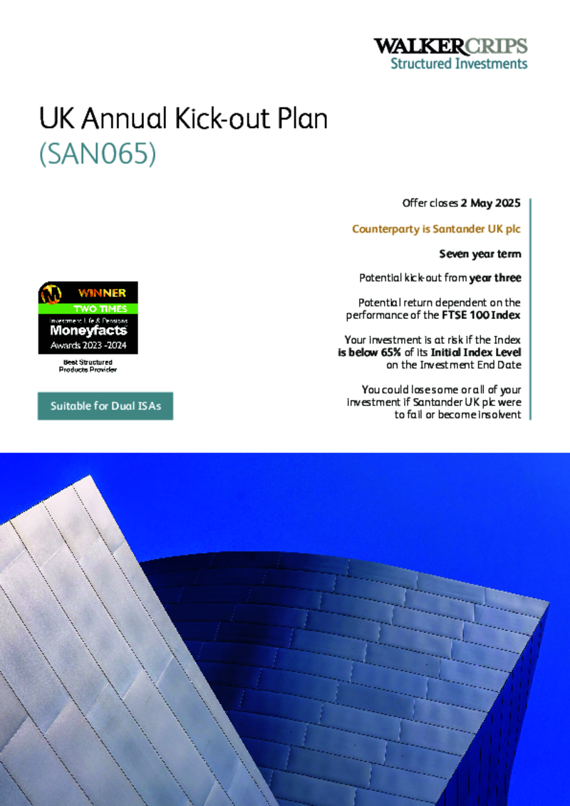Walker Crips UK Annual Kick-out Plan (SAN065)