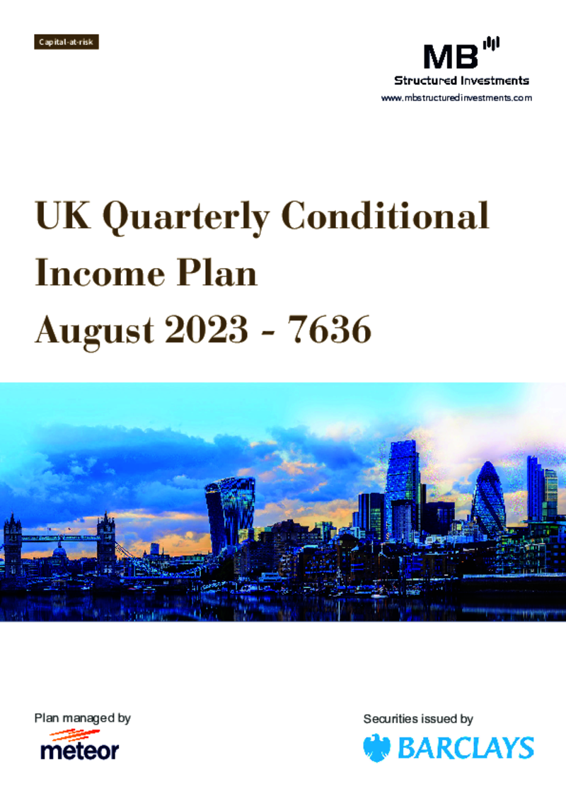 MB Structured Investments UK Quarterly Conditional Income Plan August 2023 – 7636