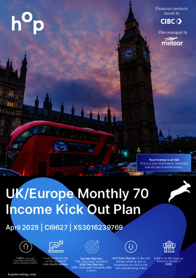 hop investing UK/Europe Monthly 70 Income Kick Out Plan April 2025 - CI9627