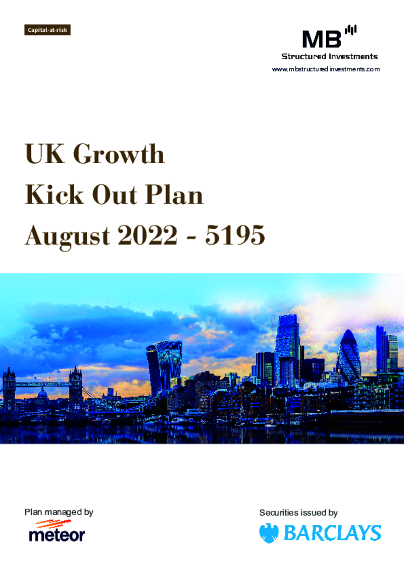 MB Structured Investments UK Growth Kick Out Plan August 2022 - 5195