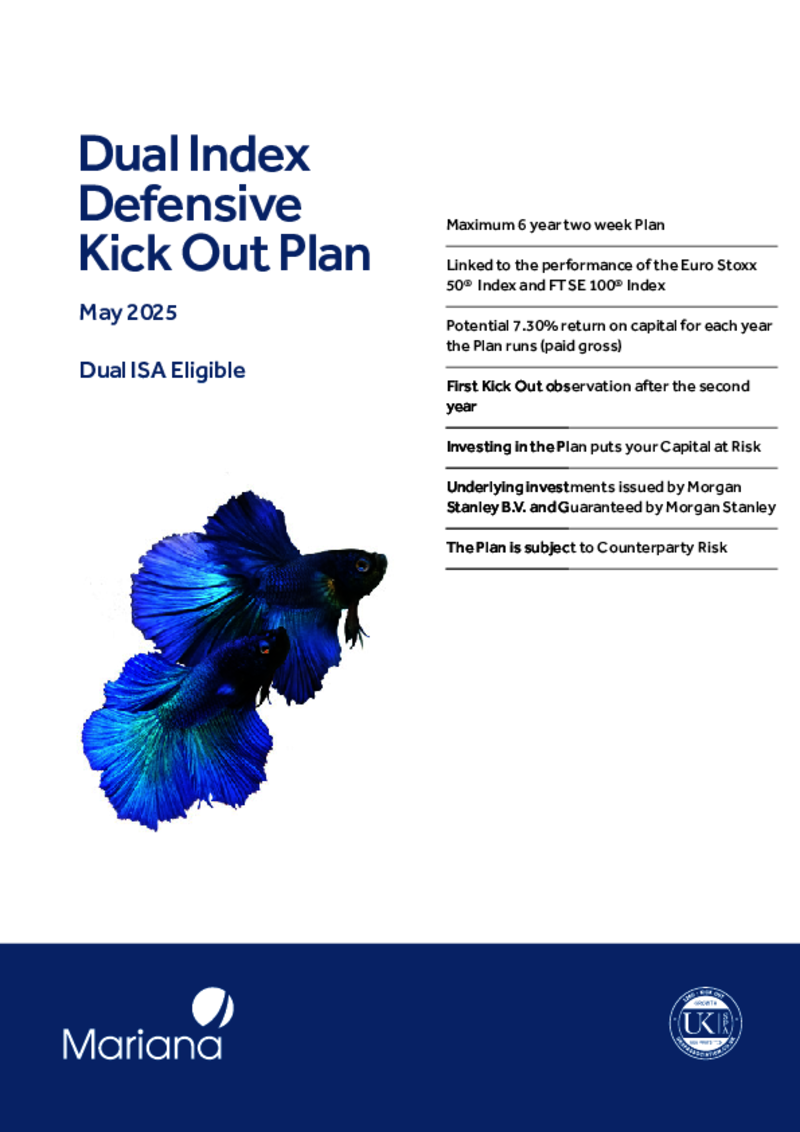 Mariana Dual Index Defensive Kick Out Plan - May 2025   (Eligible for Dual ISA Season)