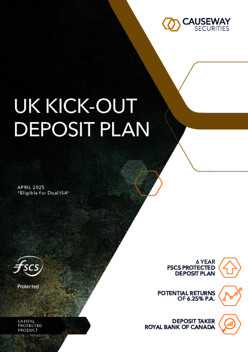 Causeway Securities UK Kick-Out Deposit Plan - April 2025
