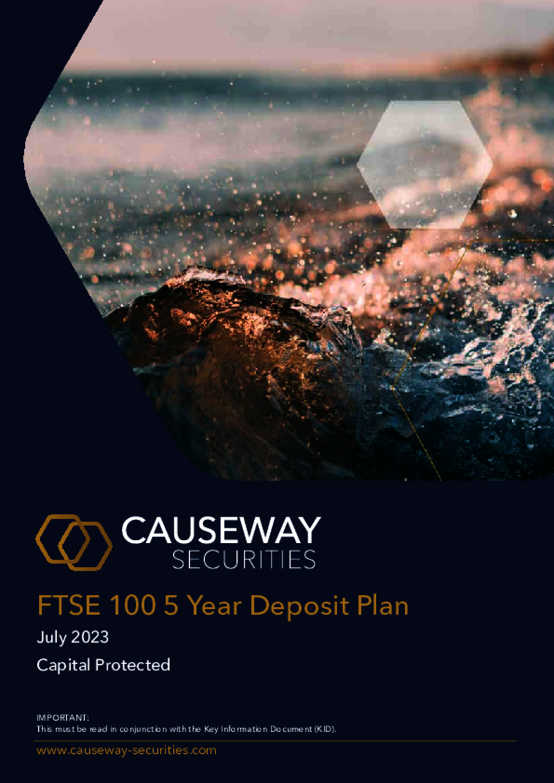Causeway Securities FTSE 100 5 Year Deposit Plan - June 2022