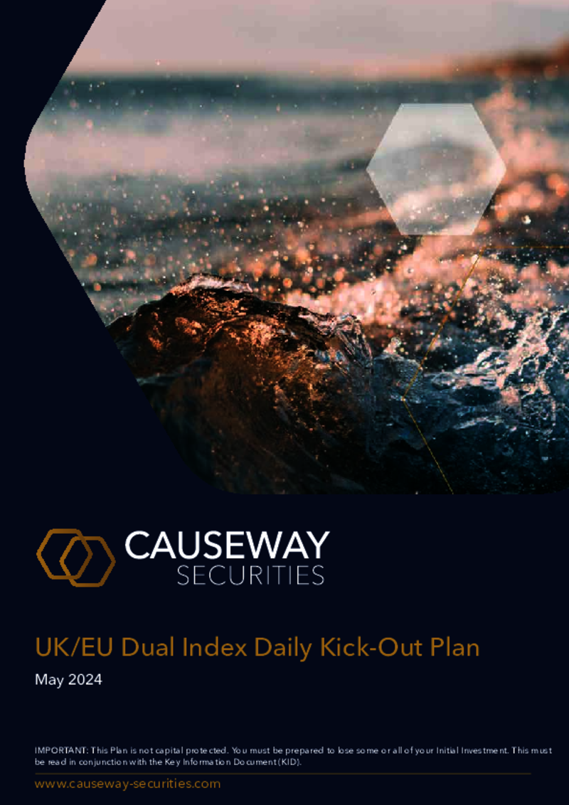 Causeway Securities UK/EU Dual Index Daily Kick-Out Plan May 2024