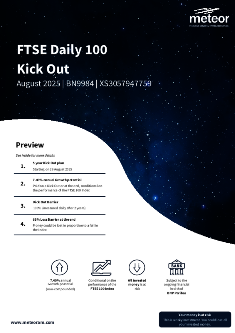 Meteor FTSE Daily 100 Kick Out Plan August 2025 - BN9984
