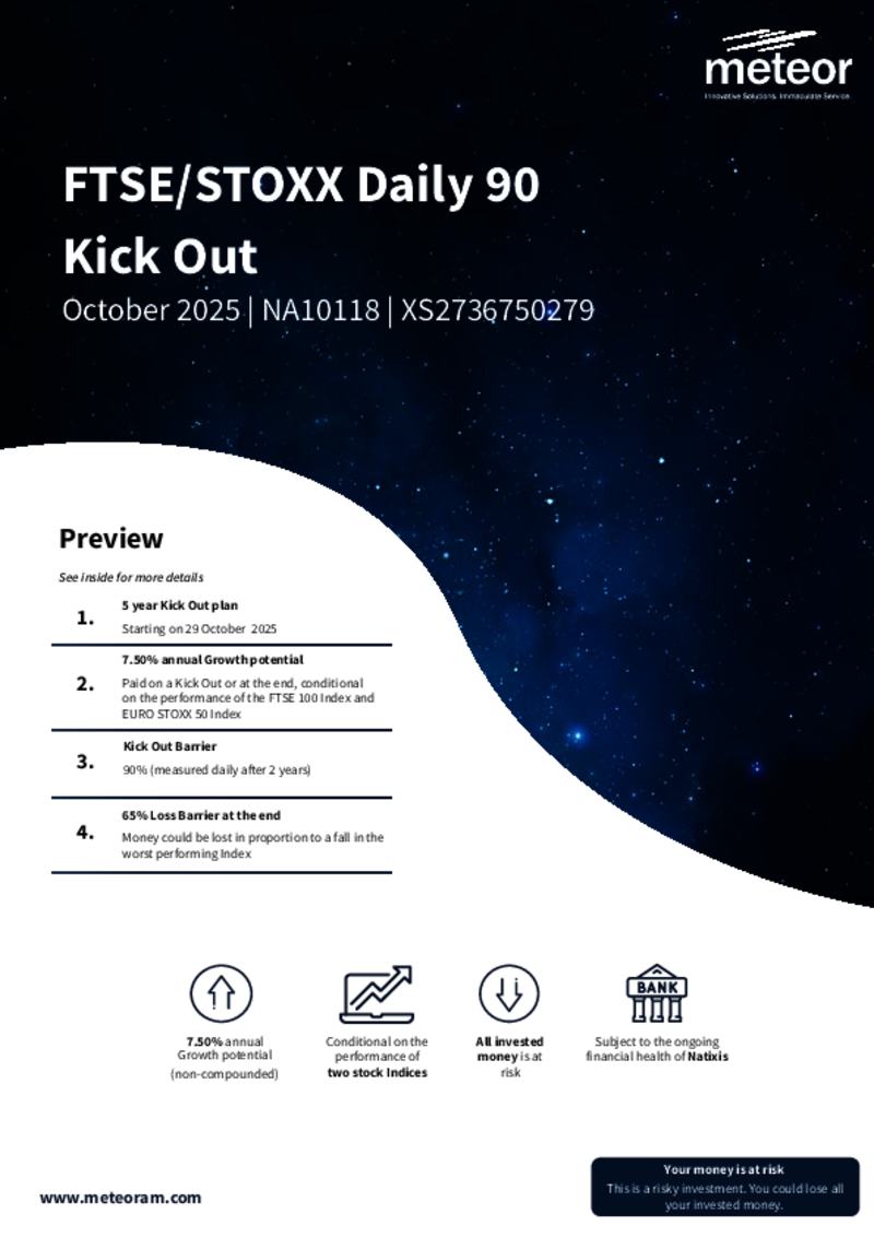 Meteor FTSE/STOXX Daily 90 Kick Out Plan October 2025 - NA10118