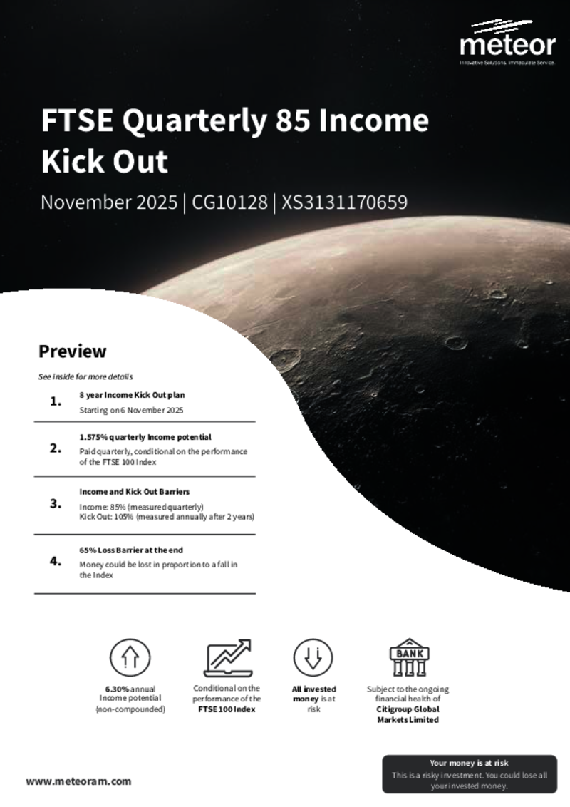 Meteor FTSE Quarterly 85 Income Kick Out Plan November 2025 - CG10128