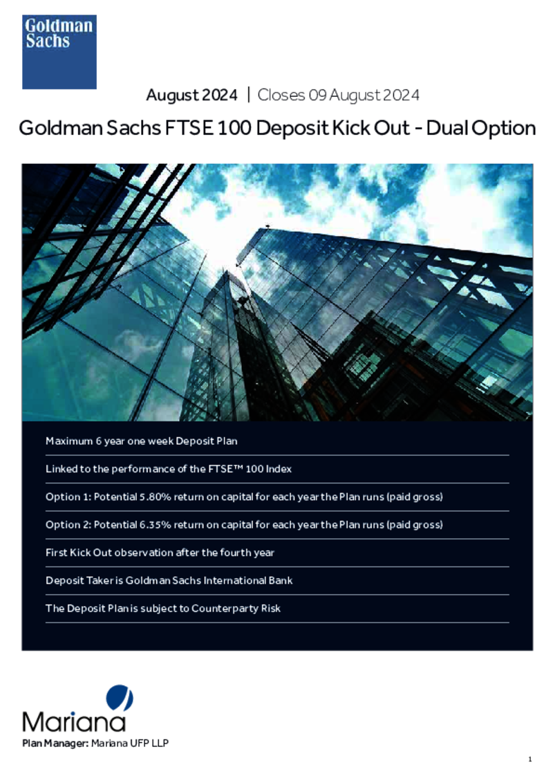 Goldman Sachs FTSE 100 Deposit Kick Out - Dual Option (Option 2) - August 2024