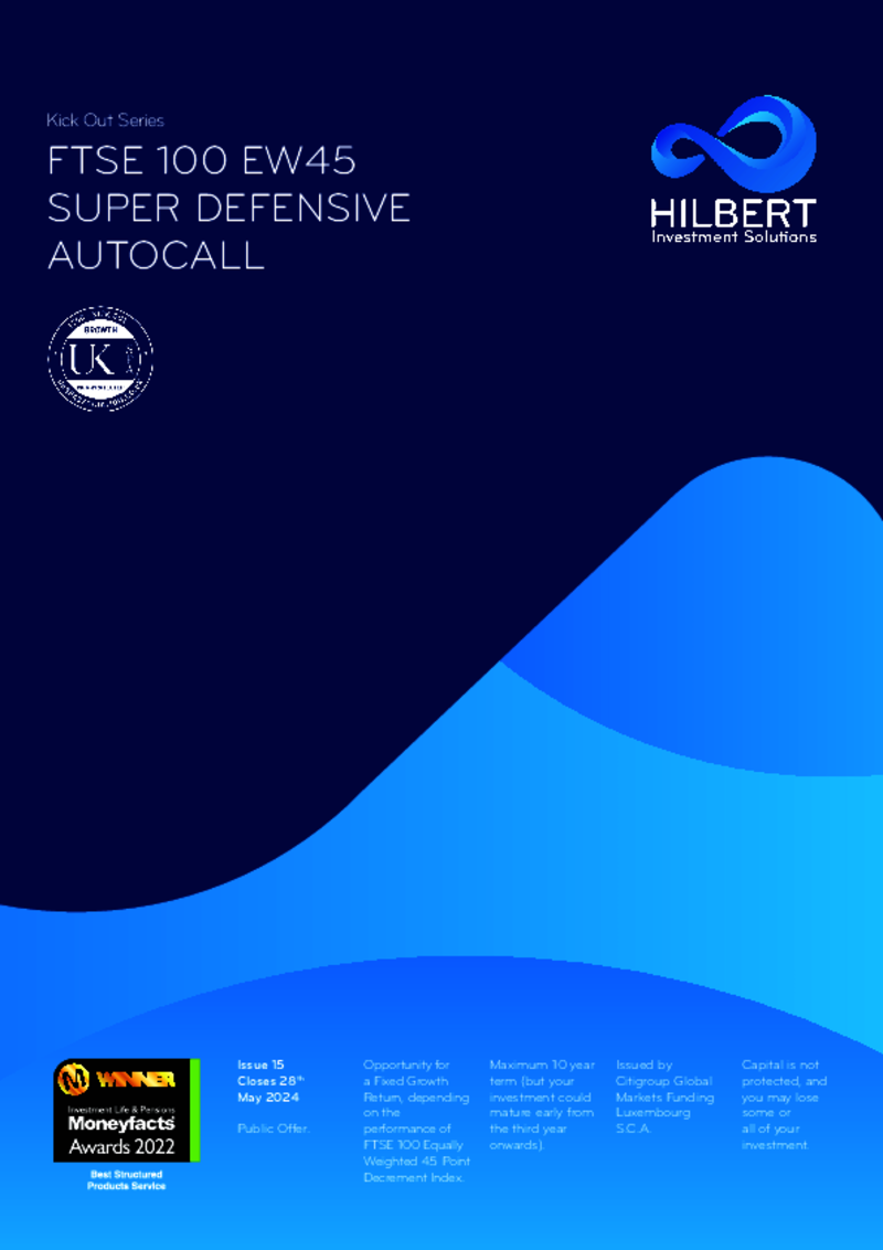 Hilbert FTSE 100 EW45 Super Defensive Autocall : Issue 2 - September 2022