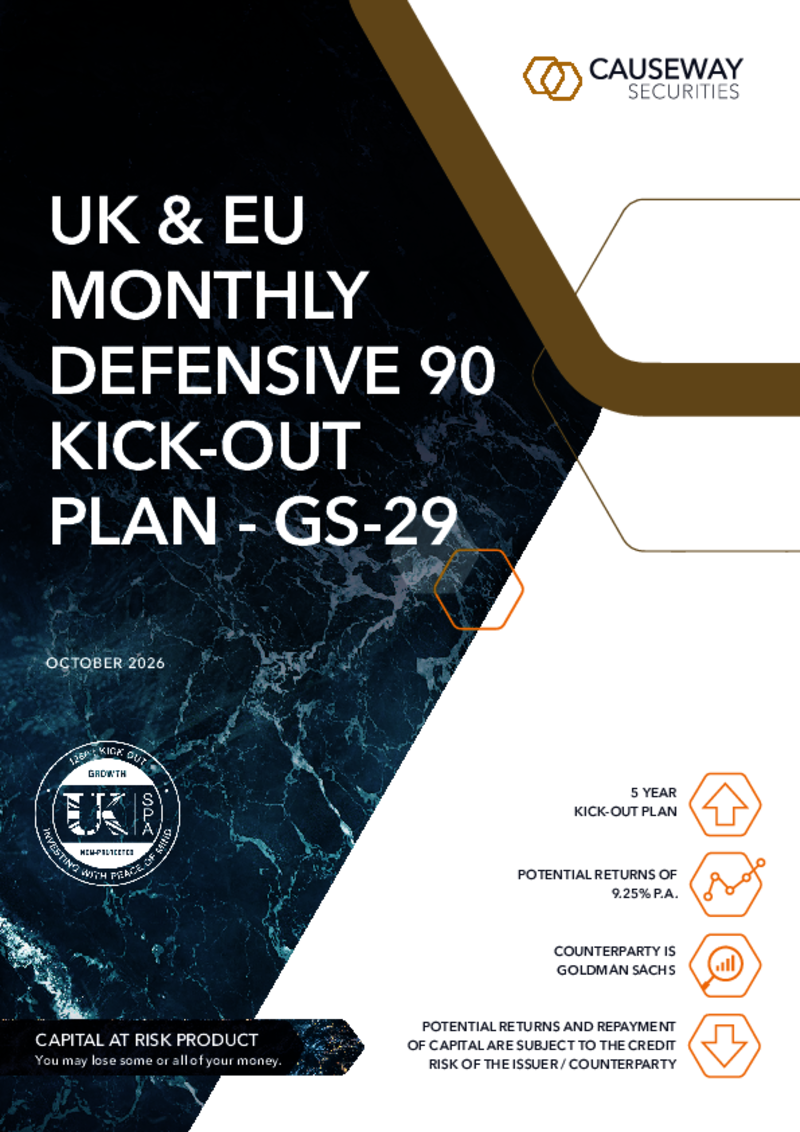 Causeway Securities UK & EU Monthly Defensive 90 Kick-Out Plan GS-29 