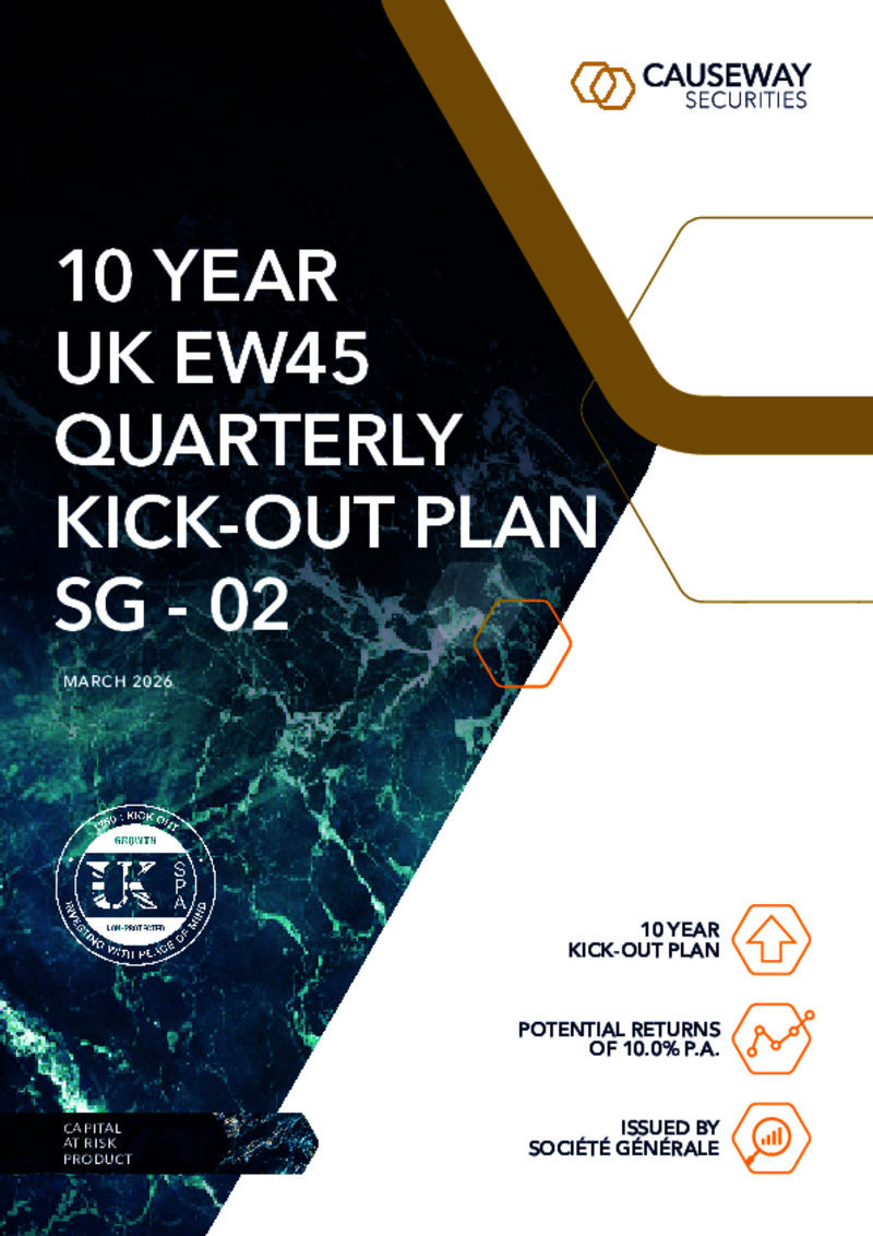 Causeway Securities 10 Year UK EW45 Quarterly Kick Out Plan - March 26 (SG-02)