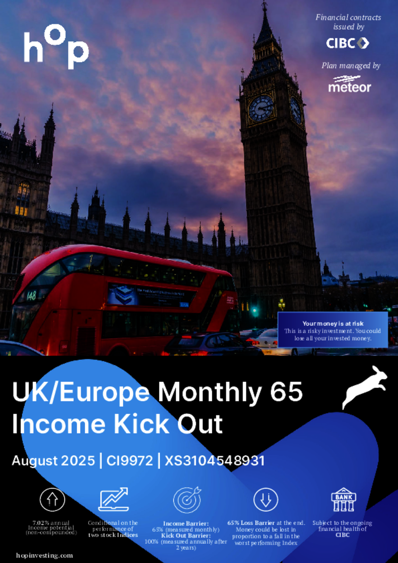 hop investing UK/Europe Monthly 65 Income Kick Out August 2025 - CI9972