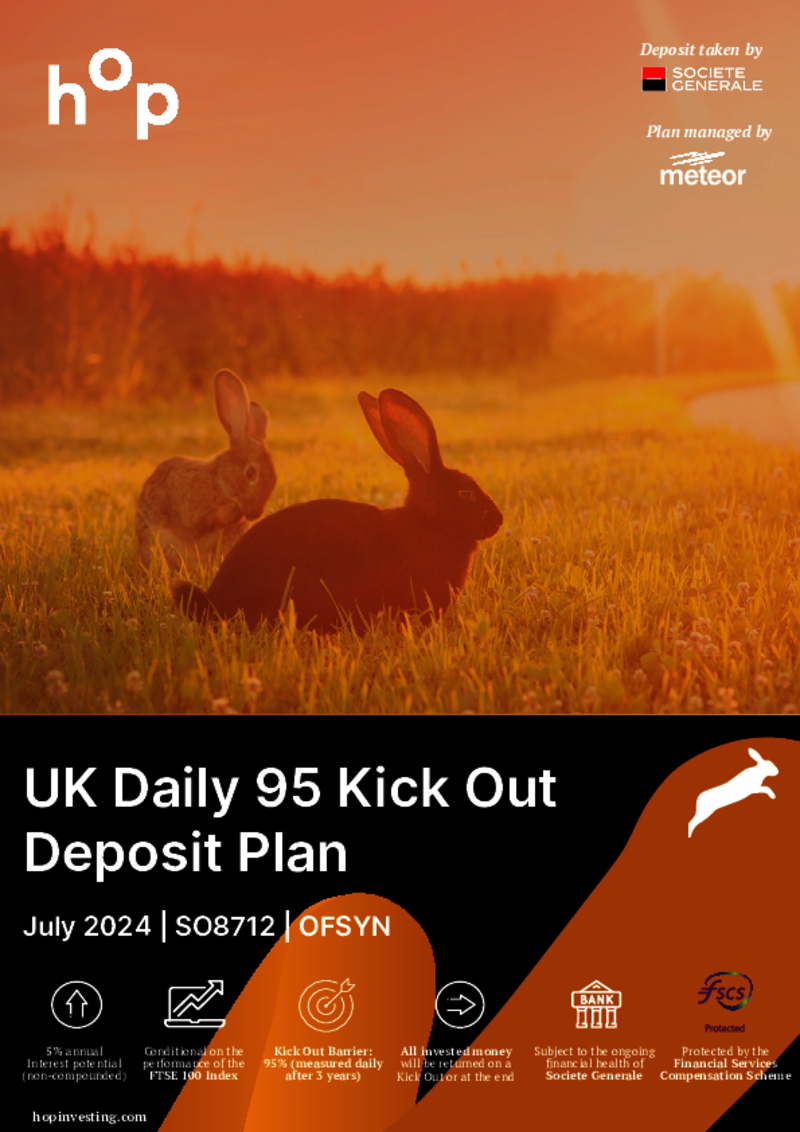 hop investing UK Daily 95 Kick Out Deposit Plan July 2024 - SO8712