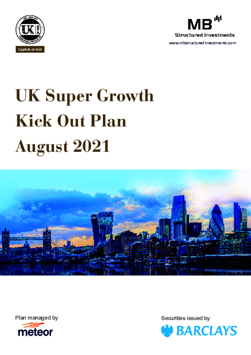 MB Structured Investments UK Super Growth Kick Out Plan August 2021