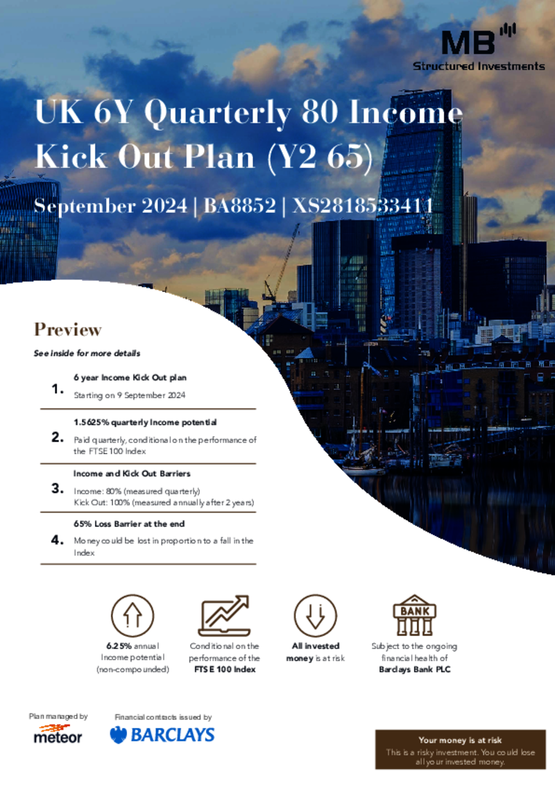 MB Structured Investments UK 6Y Quarterly 80 Income Kick Out Plan (Y2 65) September 2024 - BA8852
