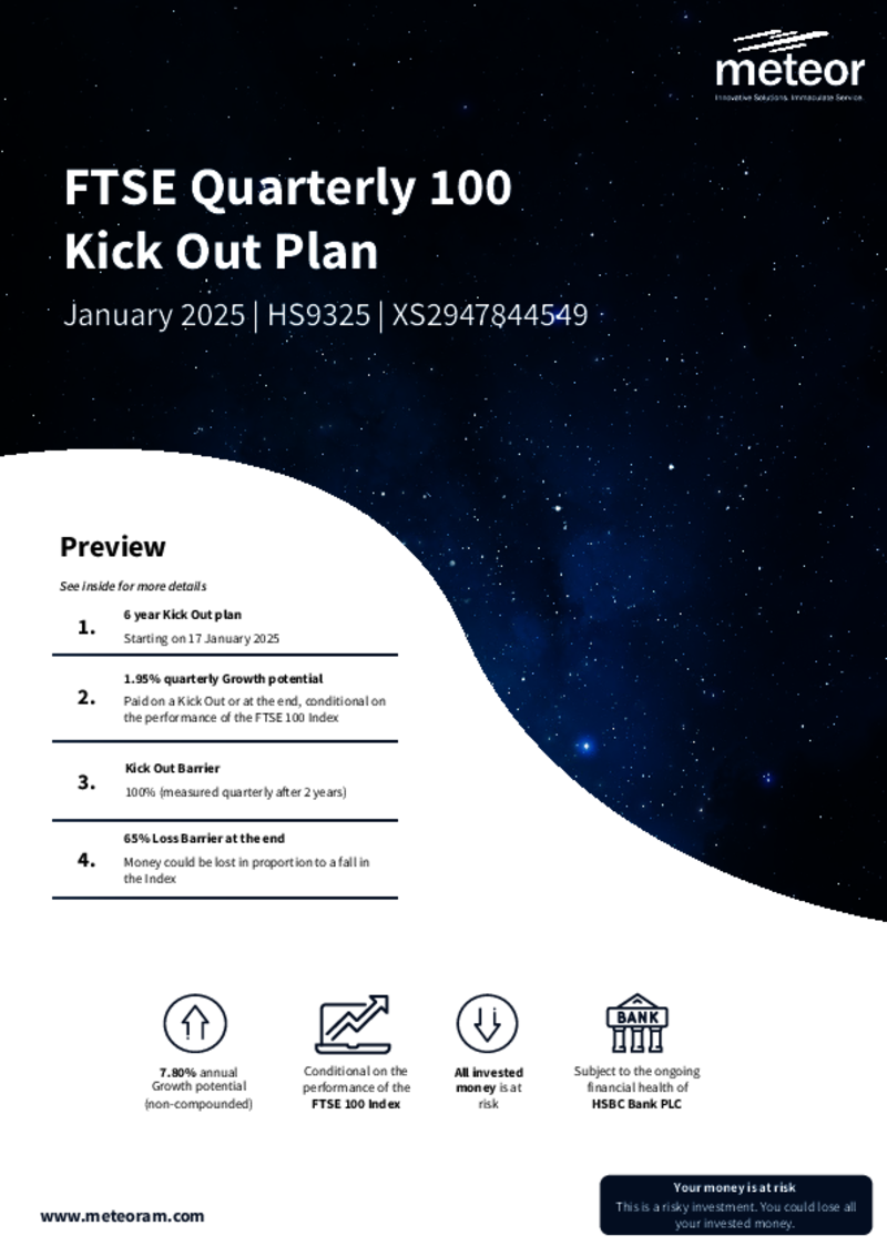 Meteor FTSE Quarterly 100 Kick Out Plan January 2025 - HS9325