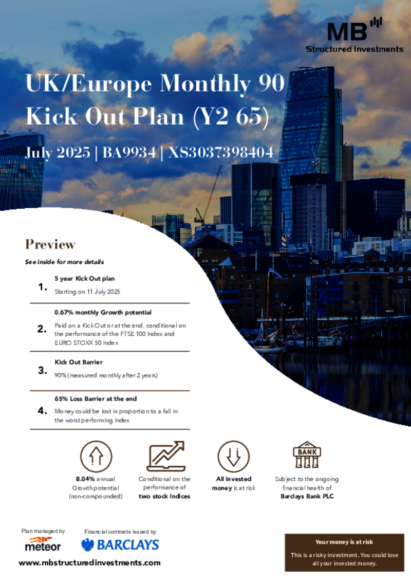 MB Structured Investments UK/Europe Monthly 90 Kick Out Plan (Y2 65) July 2025 - BA9934