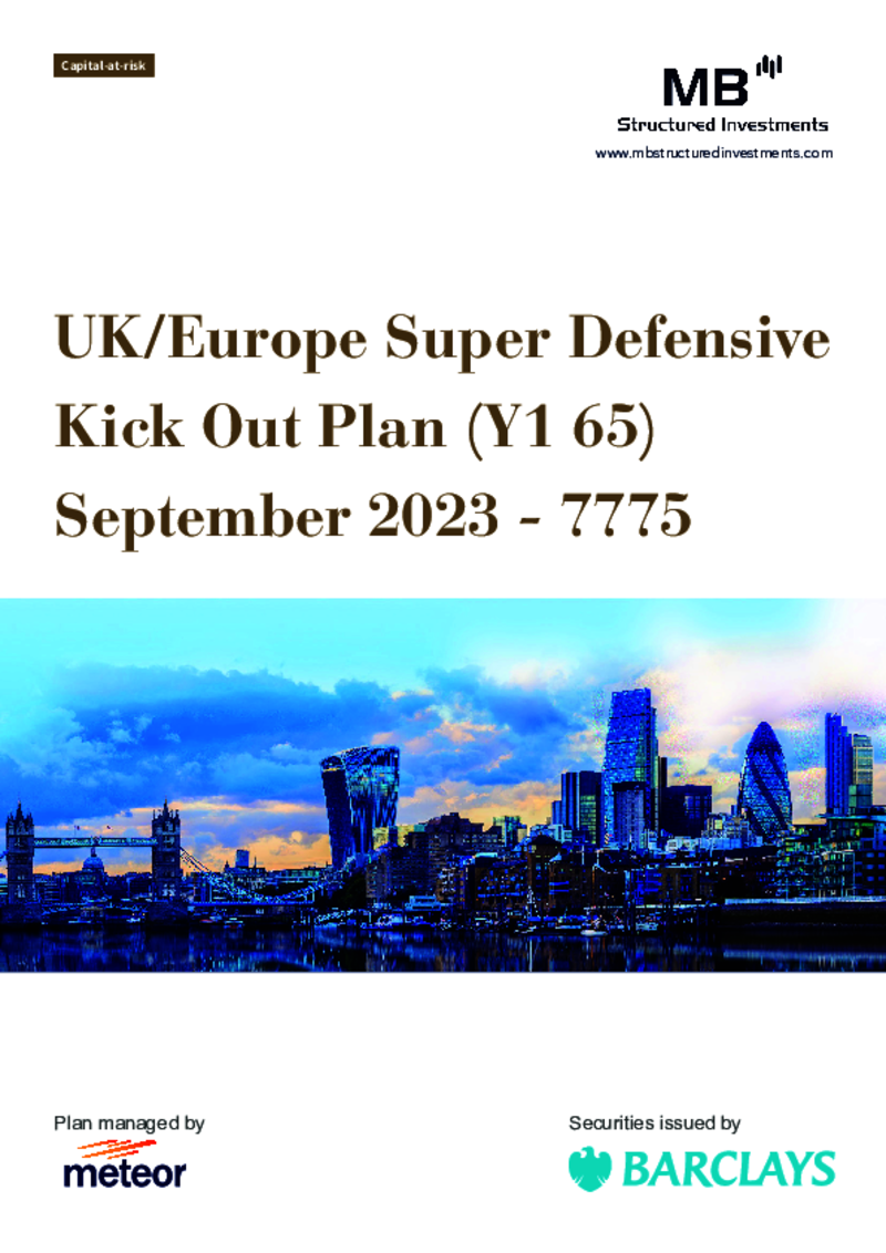 MB Structured Investments UK/Europe Super Defensive Kick Out Plan (Y1 65) September 2023 – 7775