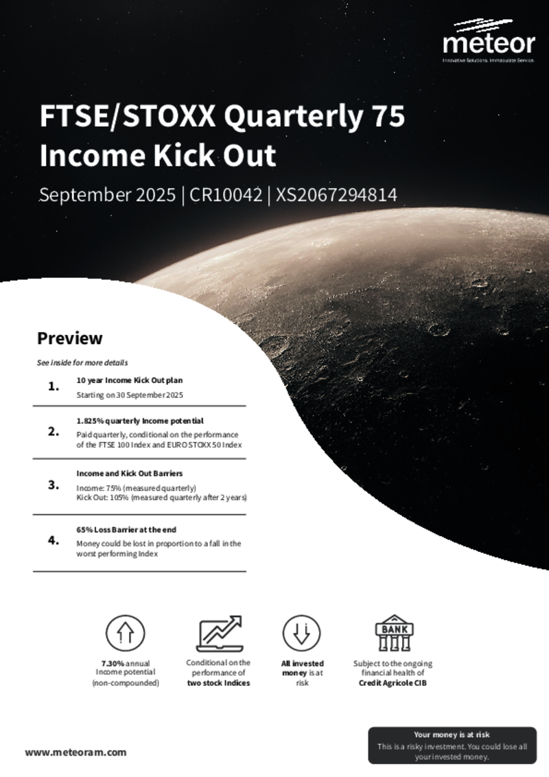 Meteor FTSE/STOXX Quarterly 75 Income Kick Out September 2025 - CR10042