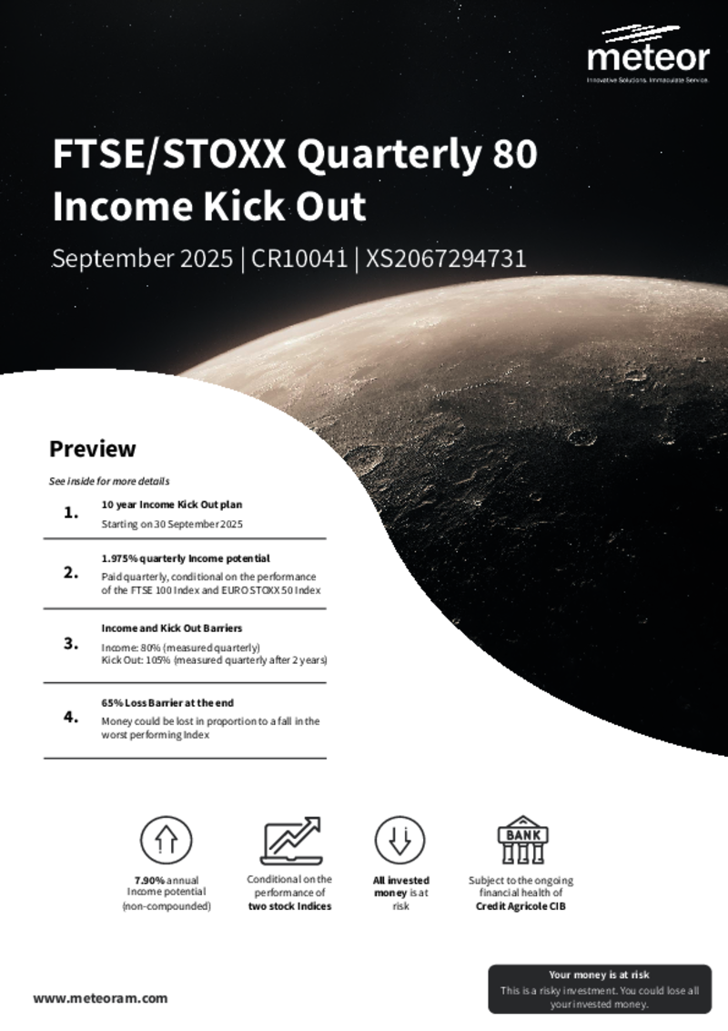 Meteor FTSE/STOXX Quarterly 80 Income Kick Out Plan September 2025 - CR10041