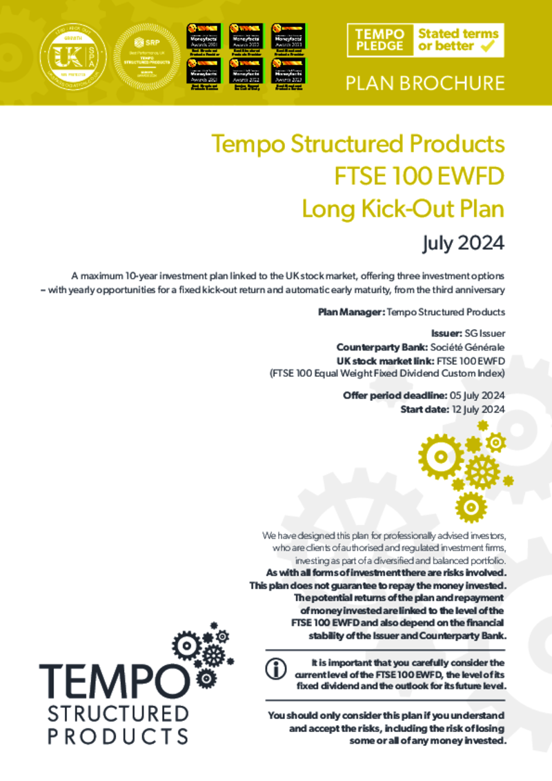 Tempo FTSE 100 EWFD Long Kick Out Plan: JULY 2024 - Option 1               