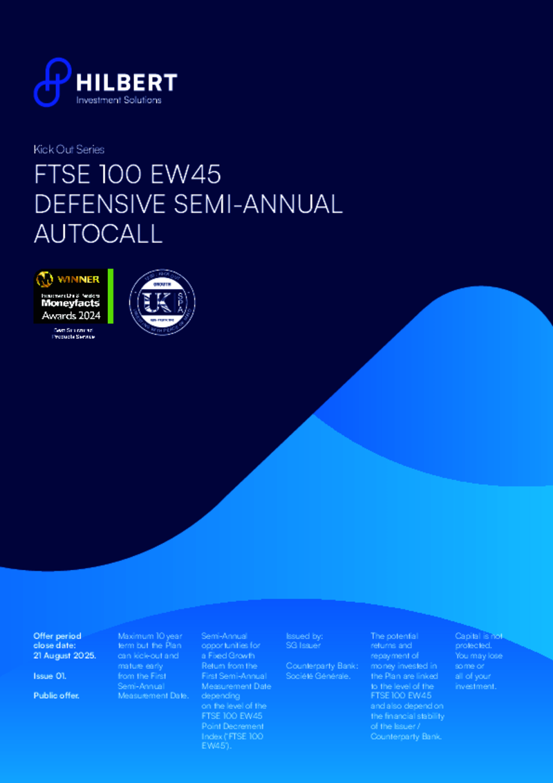 Hilbert  FTSE 100 EW45 Defensive Semi-Annual Autocall - Issue 01