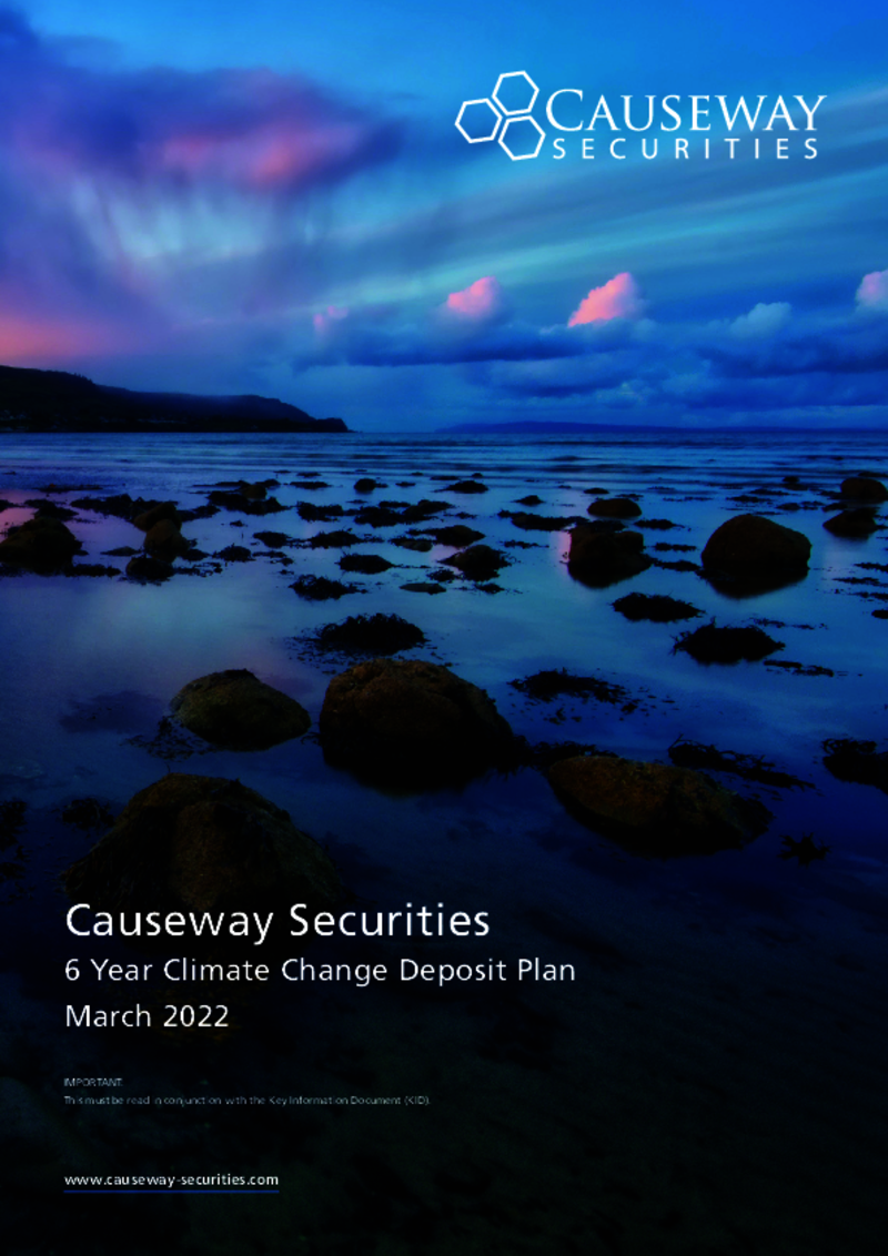 Causeway Securities 6 Year Climate Change Deposit Plan – March 2022