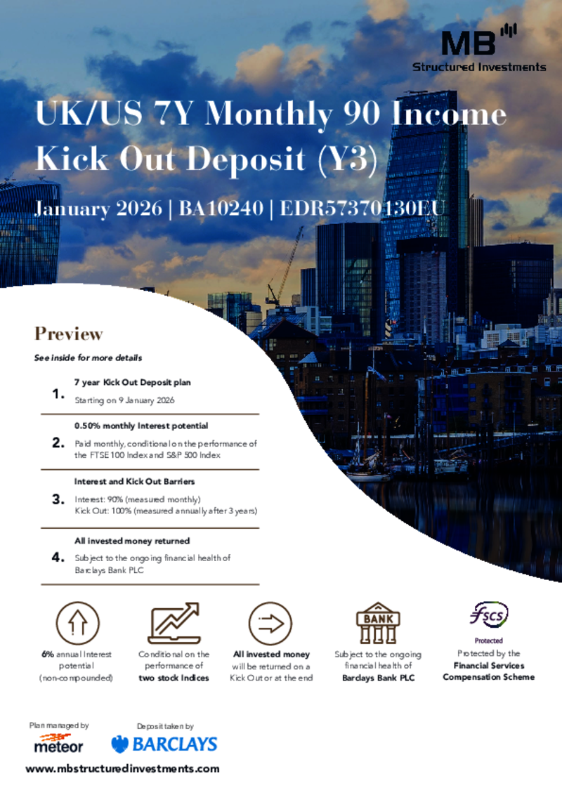 MB Structured Investments UK/US 7Y Monthly 90 Income Kick Out Deposit (Y3) January 2026 - BA10240