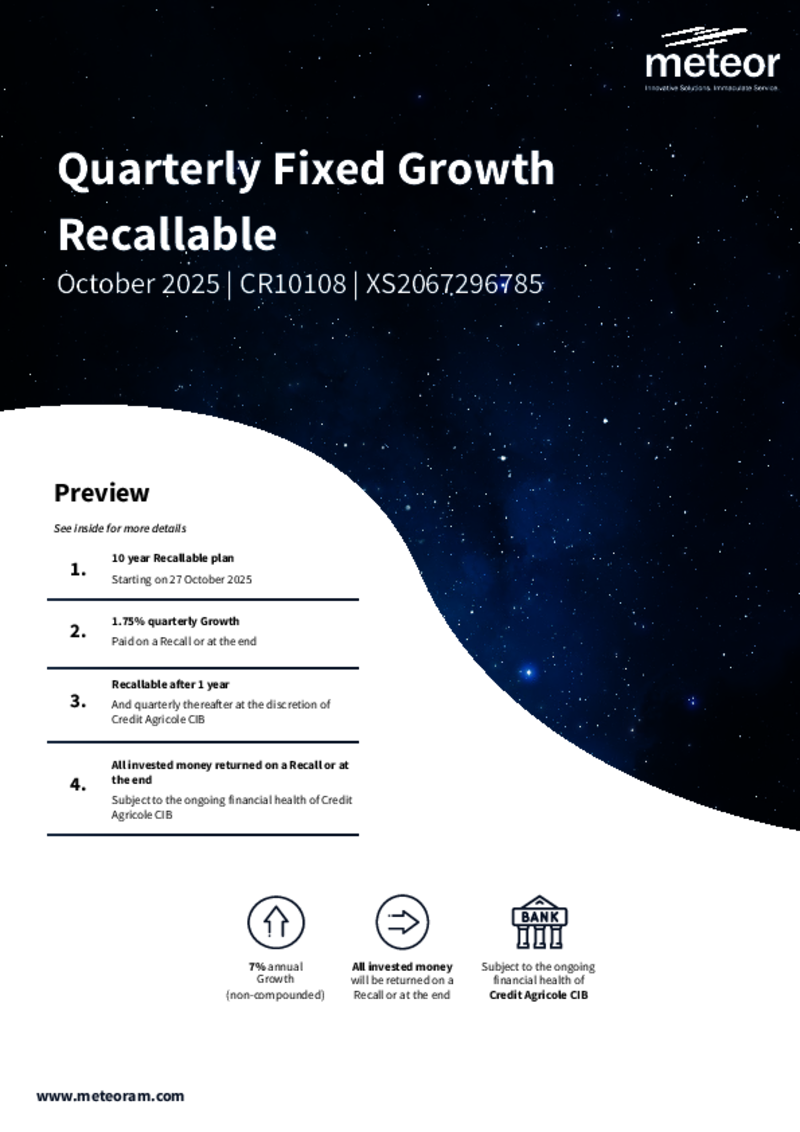 Meteor Quarterly Fixed Growth Recallable October 2025 - CR10108