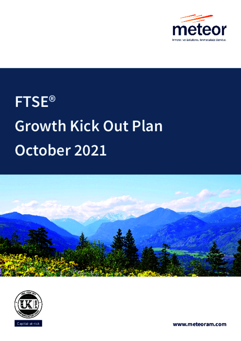 Meteor FTSE Growth Kick Out Plan October 2021